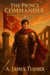 The Prince Commander - The Talla Bath'ra Saga