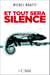 Et tout sera silence