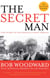 The Secret Man - The Story of Watergate's Deep Throat