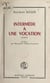 Intermède à une vocation