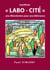 Manifeste "LABO-CITÉ" - une (R)évolution pour une délivrance
