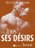 Tous ses désirs - L'intégrale