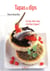 Le Petit Livre de - Tapas & dips