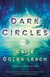 Dark Circles - A Novel