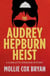 The Audrey Hepburn Heist - Charlotte Donovan Mysteries, #2