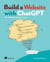 Build a Website with ChatGPT - No coding experience necessary