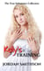 Kelly's Training: The True Submissive Collection - Kelly's Training