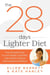 28 Days Lighter Diet - Your Monthly Plan To Lose Weight, End Pms, And Achieve Physical And Emotional Wellness