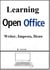 Learning Open Office - Writer, Impress, Draw