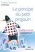 Le principe du petit pingouin - Souffrez-vous de suradaptation ?