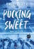 Pucking Sweet - Amours sur la glace - e-book