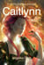 Caitlynn - Vollstrecker der Königin Sammelband 1