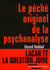 Le Péché originel de la psychanalyse - Lacan et la question juive