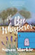 The Bee Whisperer - Barrington Series, #5