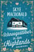 Schneegestöber in den Highlands - Highland Hearts - Eine Liebe in Schottland, #3