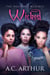 Wicked (The Desirable Witches)
