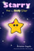 Starry the Tiny, Shiny Star