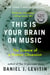 This Is Your Brain on Music - The Science of a Human Obsession