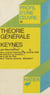 Théorie générale, Keynes - Analyse critique