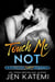 Touch Me Not (A Bondage Romance) - Forbidden, #2