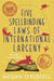 Five Spellbinding Laws of International Larceny - The Tale of Bryant Adams, #4
