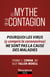 Le Mythe de la Contagion