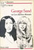George Sand ou Les cheveux dénoués - Roman étude