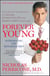 Forever Young - The Science of Nutrigenomics for Glowing, Wrinkle-Free Skin and Radiant Health at Every Age