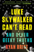 Luke Skywalker Can't Read - And Other Geeky Truths