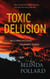 Toxic Delusion: Wild Crimes Mysteries – Two Prequel Stories - Wild Crimes Mysteries, #0