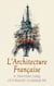 L'Architecture Française à Travers Cinq Ouvrages Classiques - Mémoires critiques d'architecture, L'évolution de l'architecture en France, La tour Eiffel, etc.