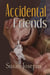 Accidental Friends