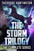 The Storm Trilogy: The Complete Series - The Storm Trilogy