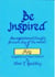 Be Inspired - May - Be Inspired, #5