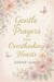 Gentle Prayers for Overthinking Hearts - Gentle Prayers, #1