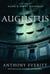 Augustus - The Life of Rome's First Emperor