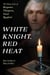 White Knight, Red Heat