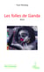 Les folles de Ganda - Roman