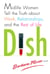 Dish - Midlife Women Tell the Truth about Work, Relationships, and the Rest of Life