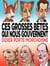 Ces grosses bêtes qui nous gouvernent
