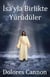 İsa’yla Birlikte Yürüdüler