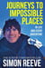 Journeys to Impossible Places - In  Life and Every Adventure