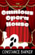 The Mystery of the Ominous Opera House - Eden Patterson Ghost Hunter Series, #4