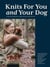 Knits for You and Your Dog - 10 Sweater Designs to Make for You and Your Pet