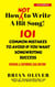 “How [Not] To Write A Hit Song! - 101 Common Mistakes To Avoid If You Want Songwriting Success”