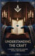 Understanding the Craft A Journey Through Masonic Ritual and Meaning