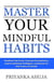 Master Your Mindful Habits