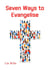 Seven Ways to Evangelise
