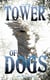 Tower of DOGS - The Idun Trilogy, #1