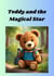 Teddy and the Magical Star - Bedtime Stories, #121